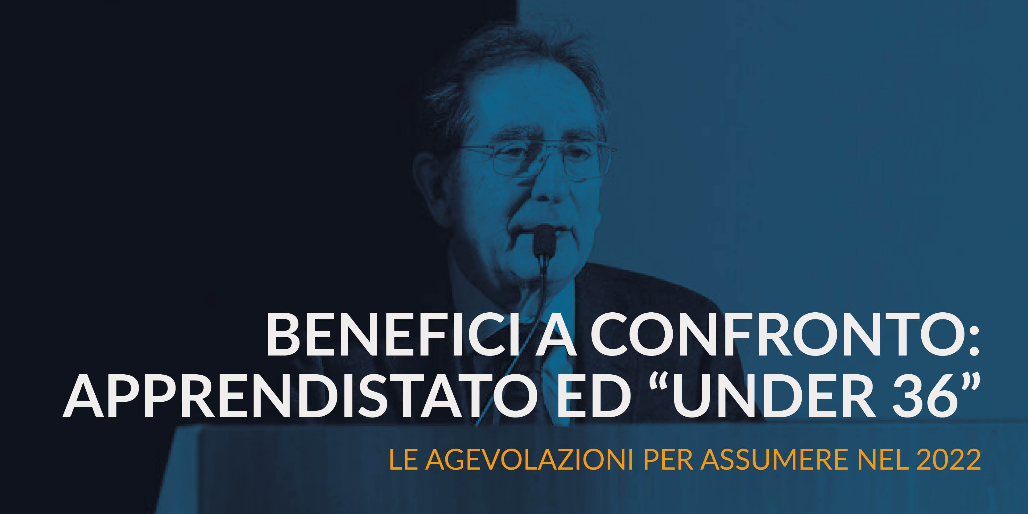 Benefici a confronto: apprendistato ed "under 36"