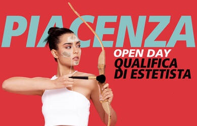 Estetica: partecipa al nuovo open day di Piacenza
