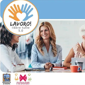 Lavoro libere tutte: torna a Rimini il progetto per imprenditrici e lavoratrici