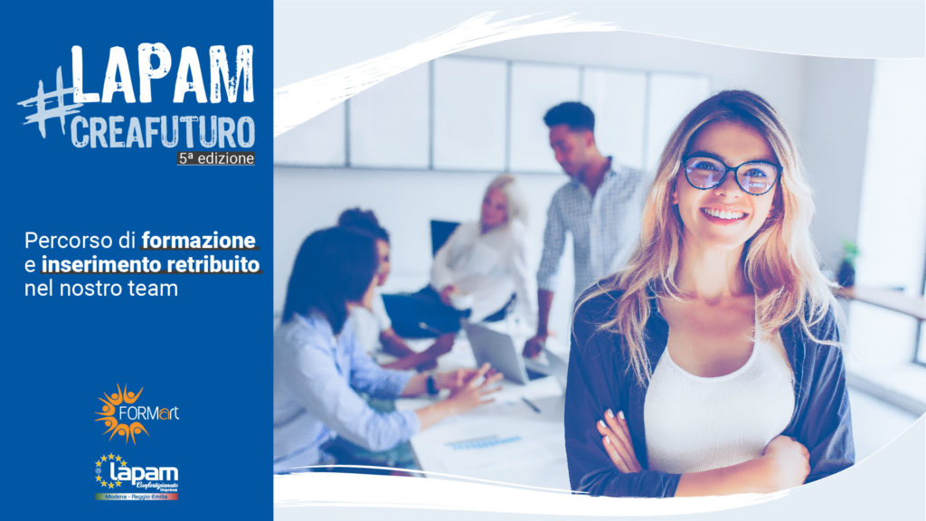 LAPAM CREA FUTURO: DALLA FORMAZIONE AL MONDO DEL LAVORO